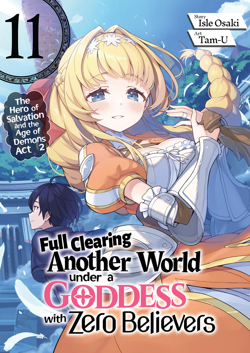 Full Clearing Another World Under A Goddess With Zero Believers Volume 11 Isle Osaki