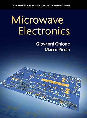 Microwave Electronics The Cambridge Rf And Microwave Engineering Series 1st Edition Ghione