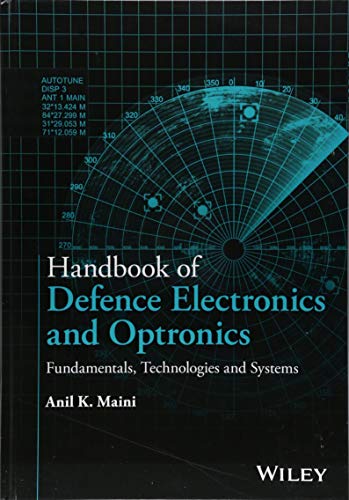 Handbook Of Defence Electronics And Optronics Fundamentals Technologies And Systems 1st Edition Maini