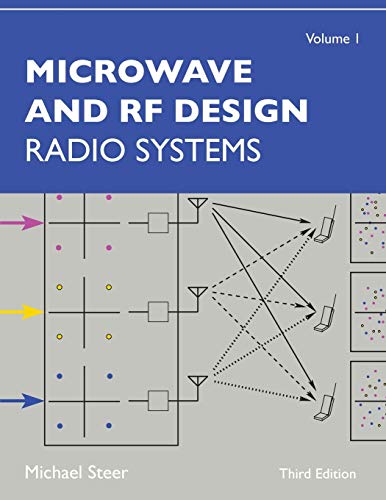 Microwave And Rf Design Volume 1 Radio Systems Third Steer