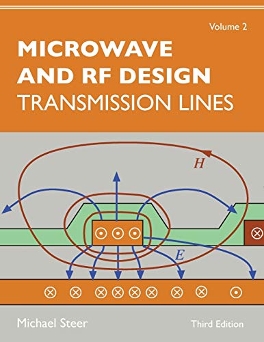 Microwave And Rf Design Volume 2 Transmission Lines Third Steer