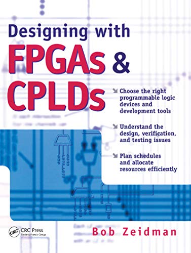 Designing With Fpgas And Cplds 1st Edition Zeidman Bob