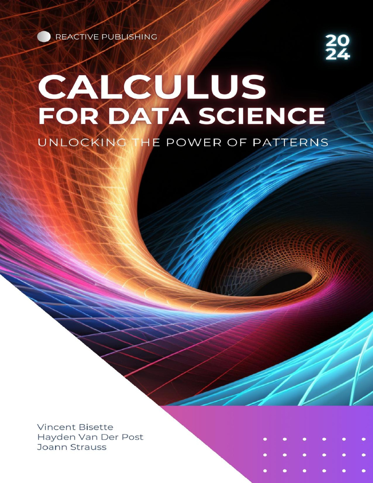 Calculus For Data Science Hayden Van Der Post Vincent Bisette