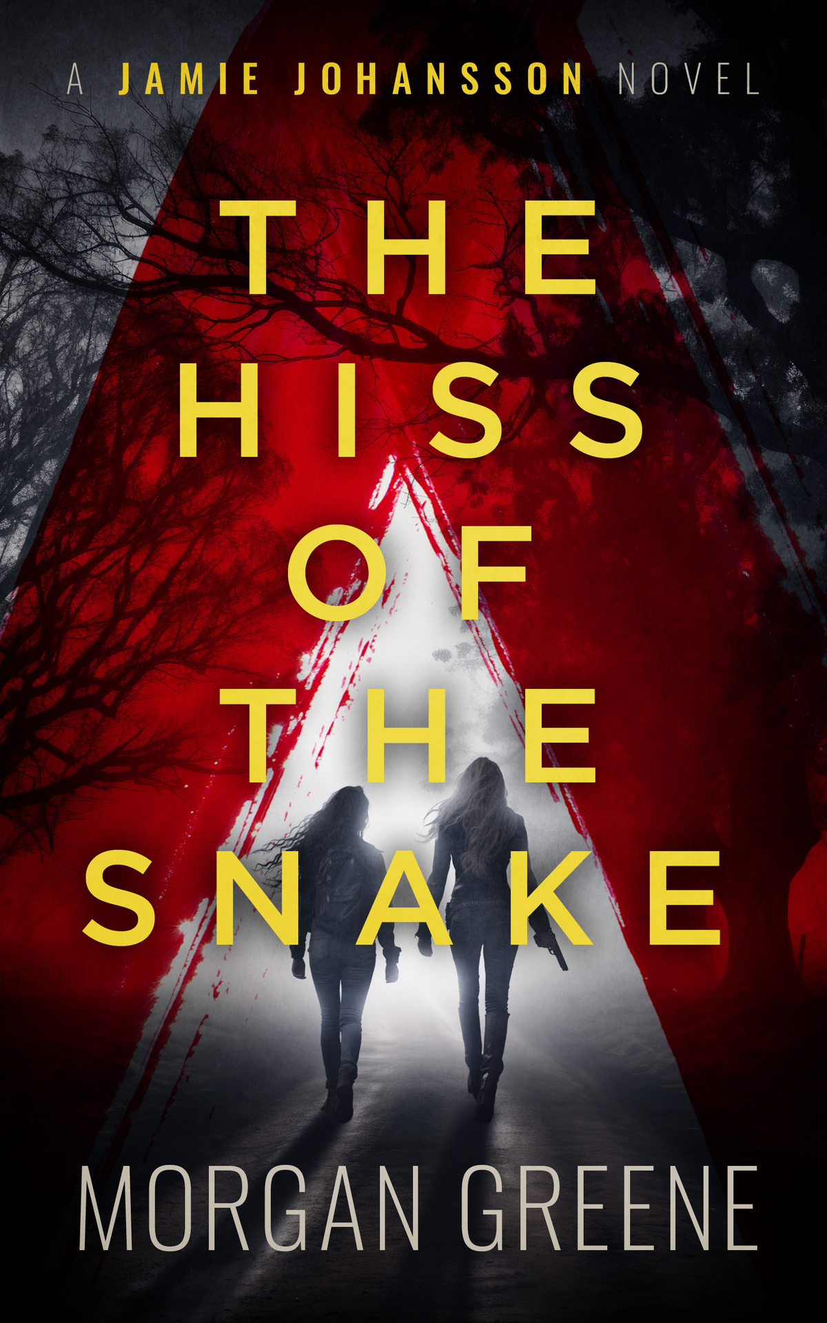 The Hiss Of The Snake 1st Edition Morgan Greene