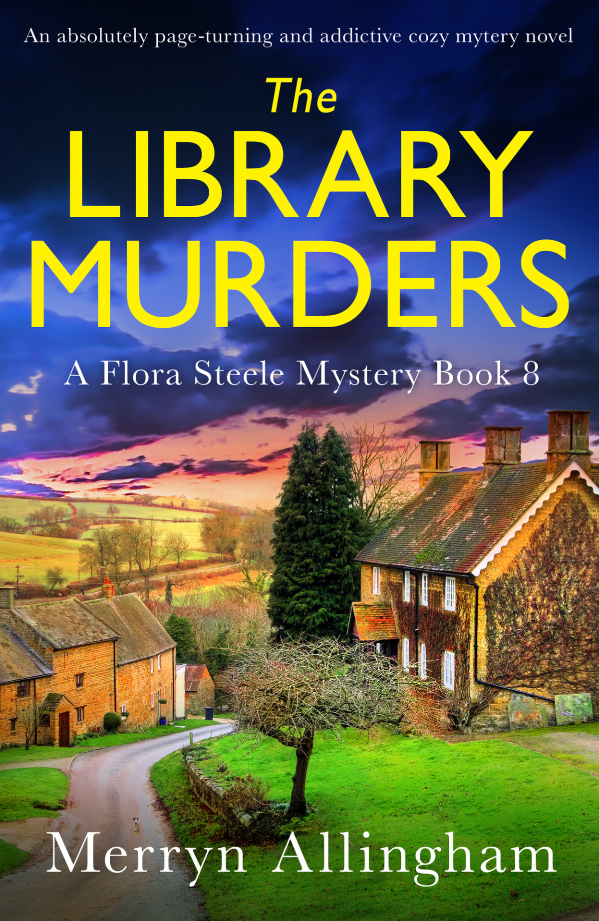 The Library Murders An Absolutely Pageturning And Addictive Cozy Mystery Novel A Flora Steele Mystery Book 8 Merryn Allingham