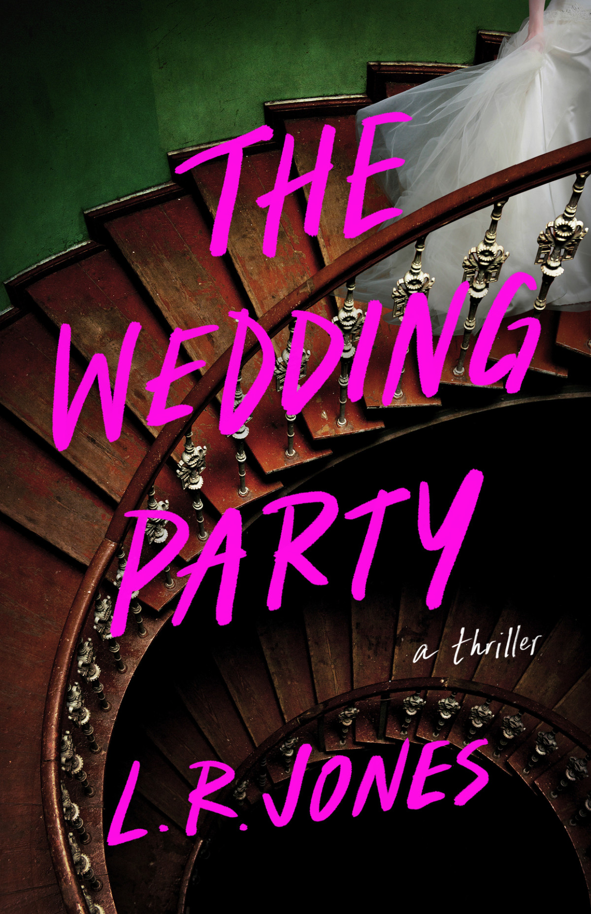 The Wedding Party A Thriller L R Jones