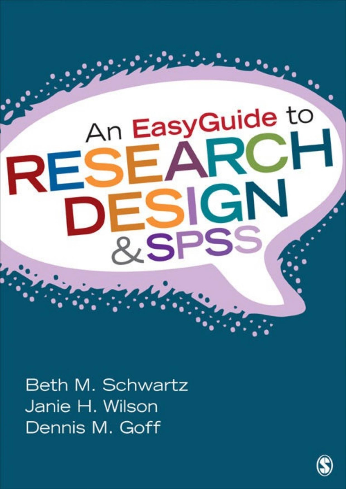 An Easyguide To Research Design Spss Easyguide Series 1st Edition Schwartz