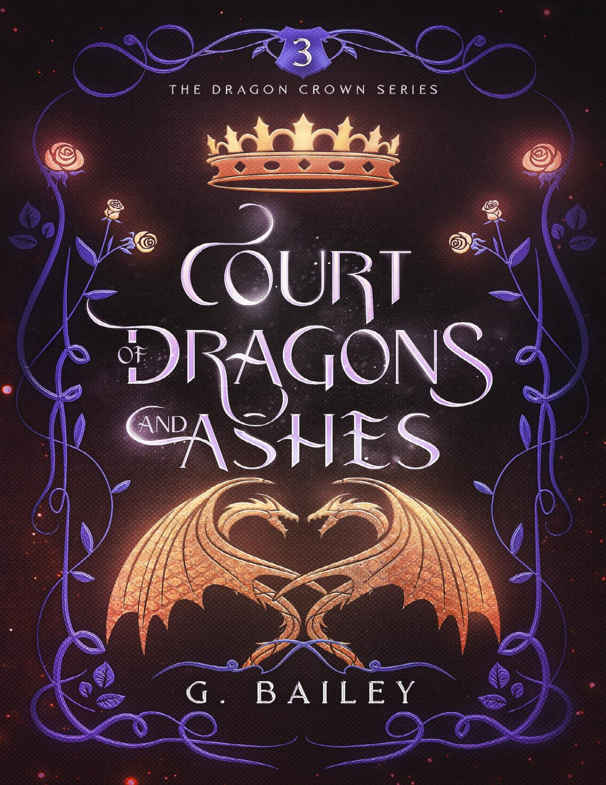 Court Of Dragons And Ashes 1st Edition G Bailey