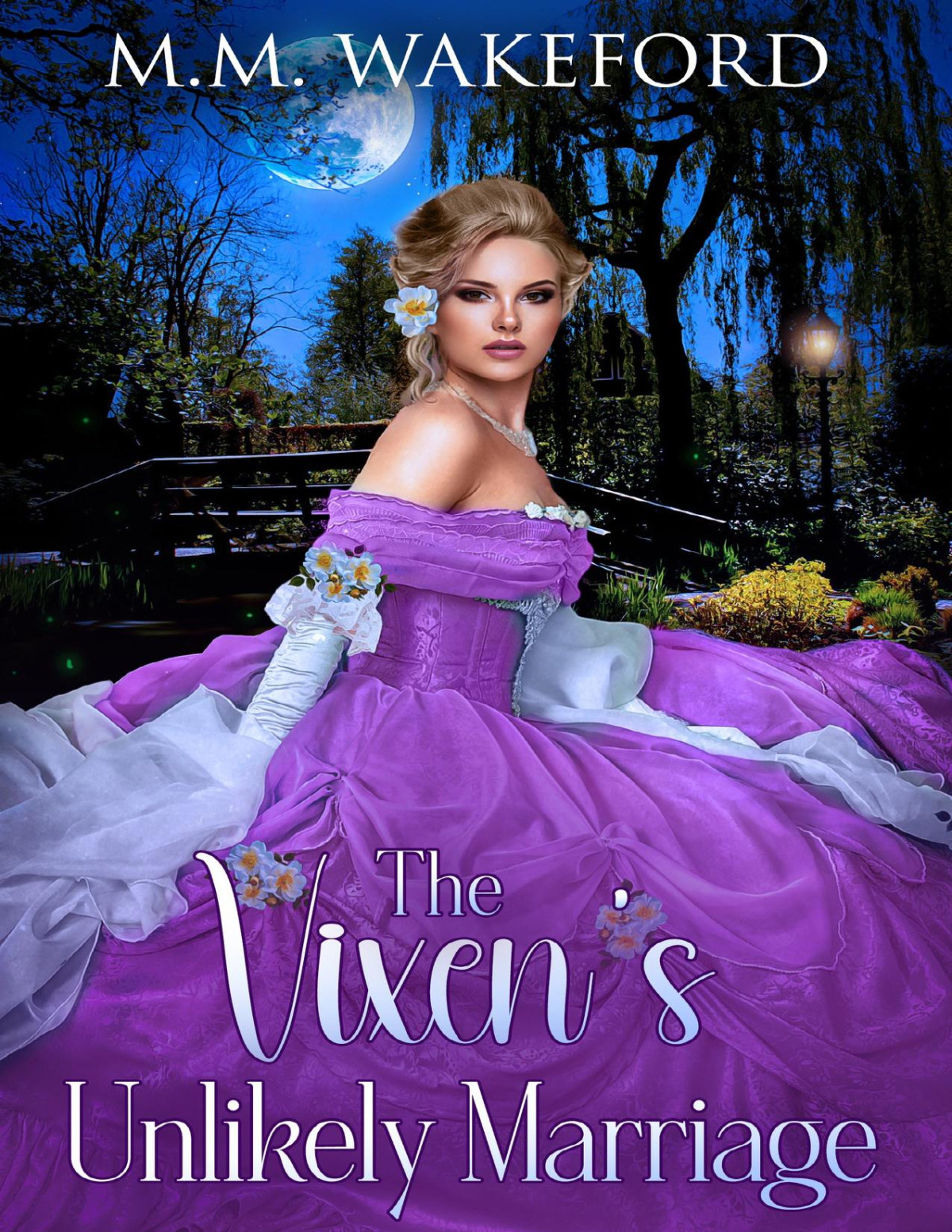 The Vixens Unlikely Marriage A Historical Marriage Of Convenience Romance The Stanton Legacy Book 2 Mm Wakeford
