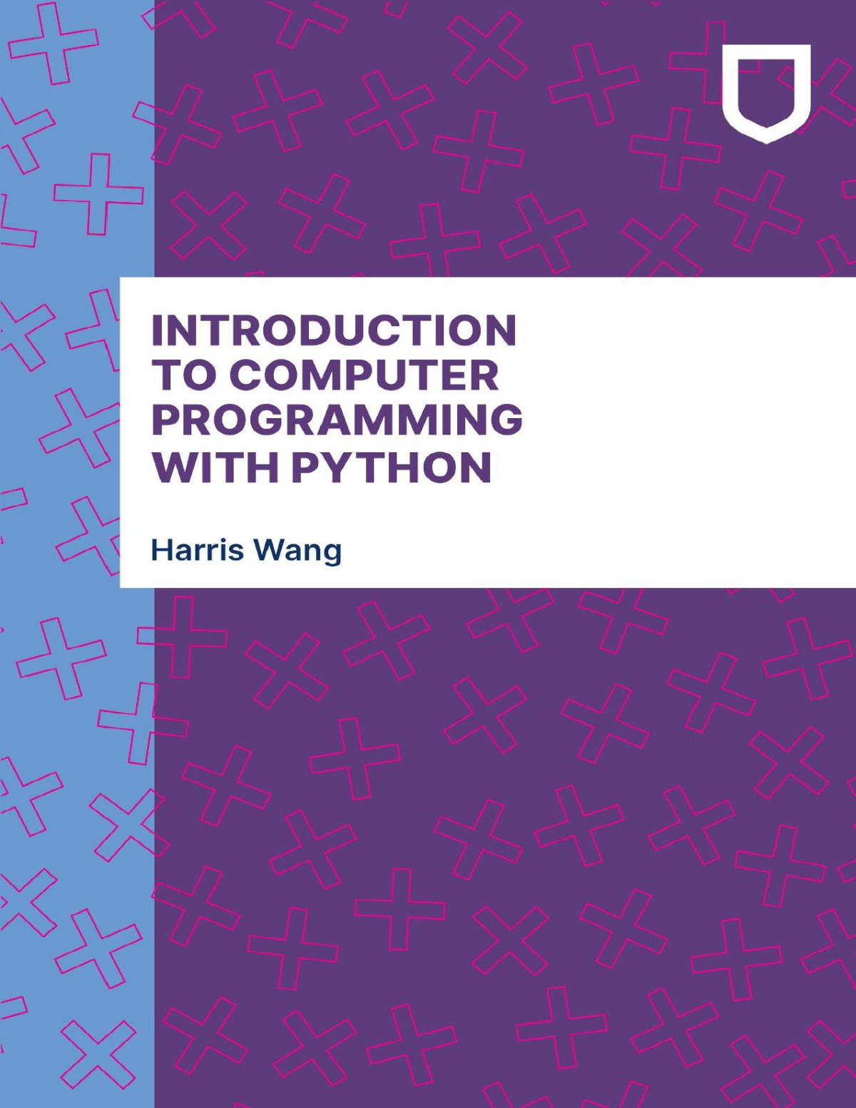 Introduction To Computer Programming With Python Harris Wang