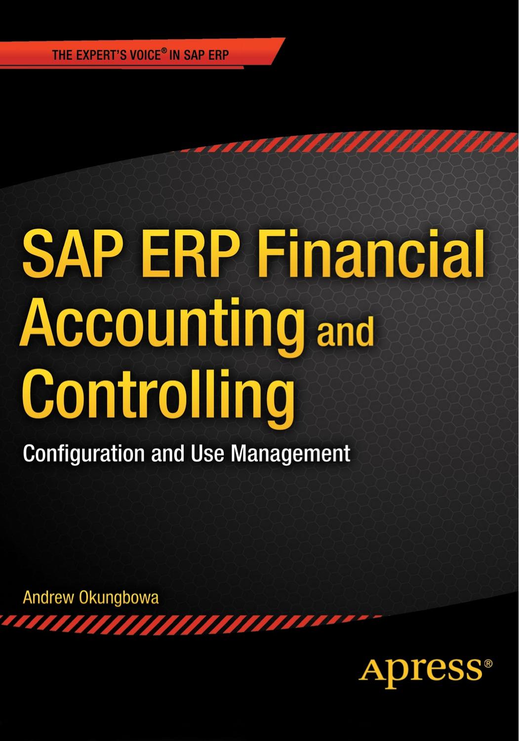 Sap Erp Financial Accounting And Controlling Andrew Okungbowa