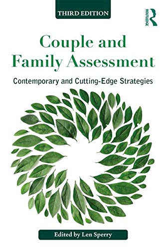 Couple And Family Assessment Contemporary And Cuttingedge Strategies 3rd Edition Len Sperry