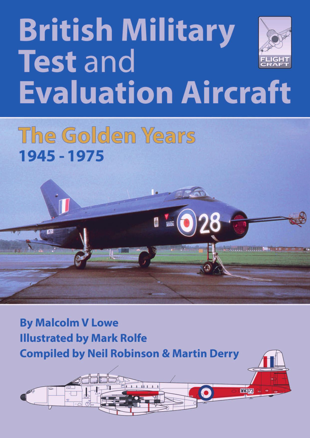 British Military Test And Evaluation Aircraft Malcolm V Lowe