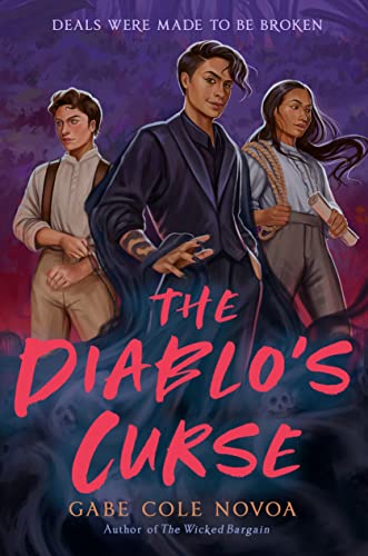 The Diablos Curse 1st Edition Gabe Cole Novoa