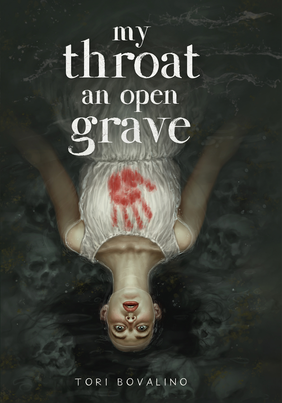 My Throat An Open Grave Tori Bovalino