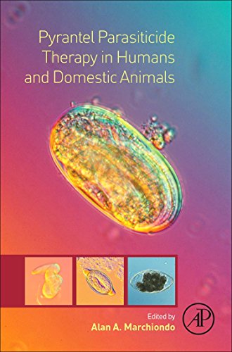 Pyrantel Parasiticide Therapy In Humans And Domestic Animals 1st Edition Alan A Marchiondo