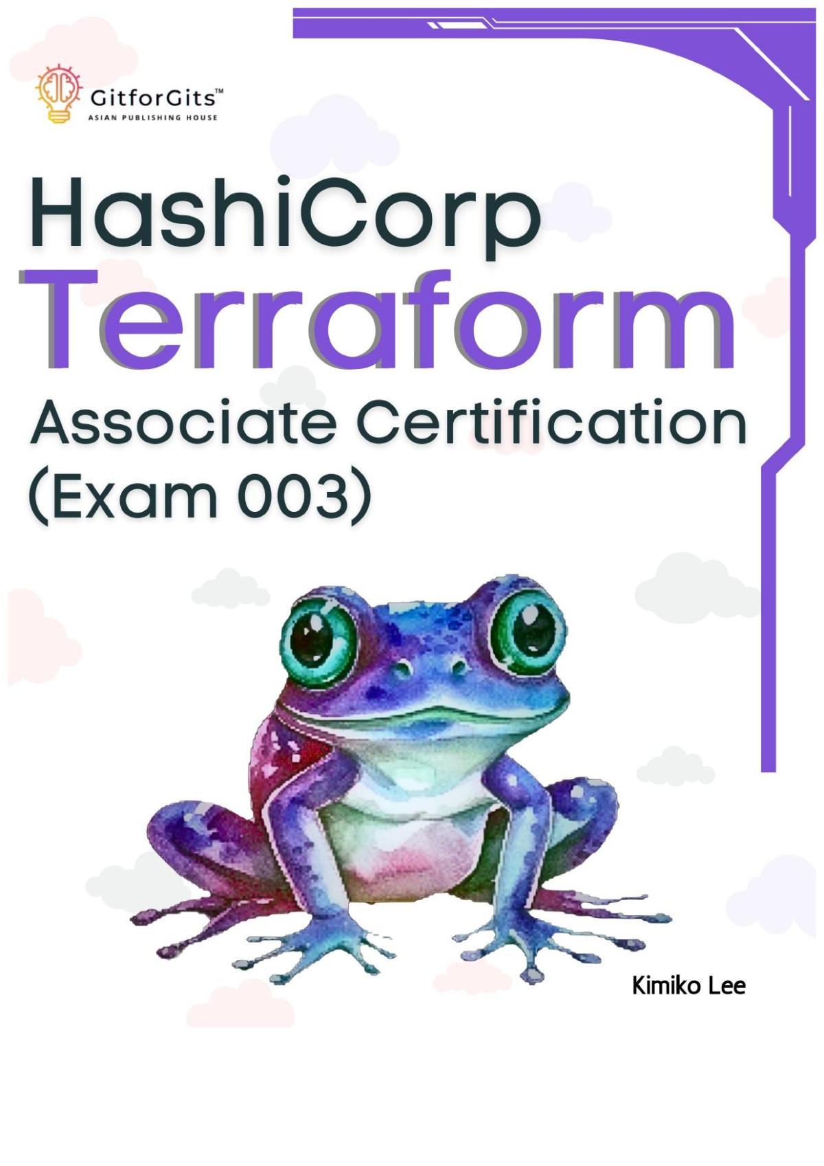 Hashicorp Terraform Associate Certification Exam 003 Kimiko Lee