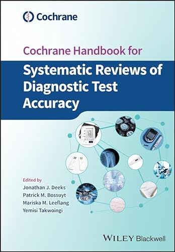 Cochrane Handbook For Systematic Reviews Of Diagnostic Test Accuracy 1st Edition Jonathan J Deeks