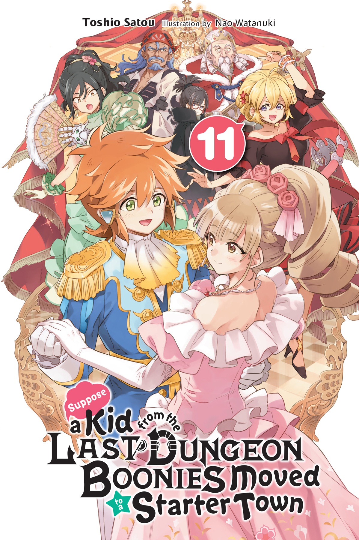 Suppose A Kid From The Last Dungeon Boonies Moved To A Starter Town Vol 11 Light Novel Suppose A Kid From The Last Dungeon Boonies Moved To A Starter Town Light Novel 11 Satou