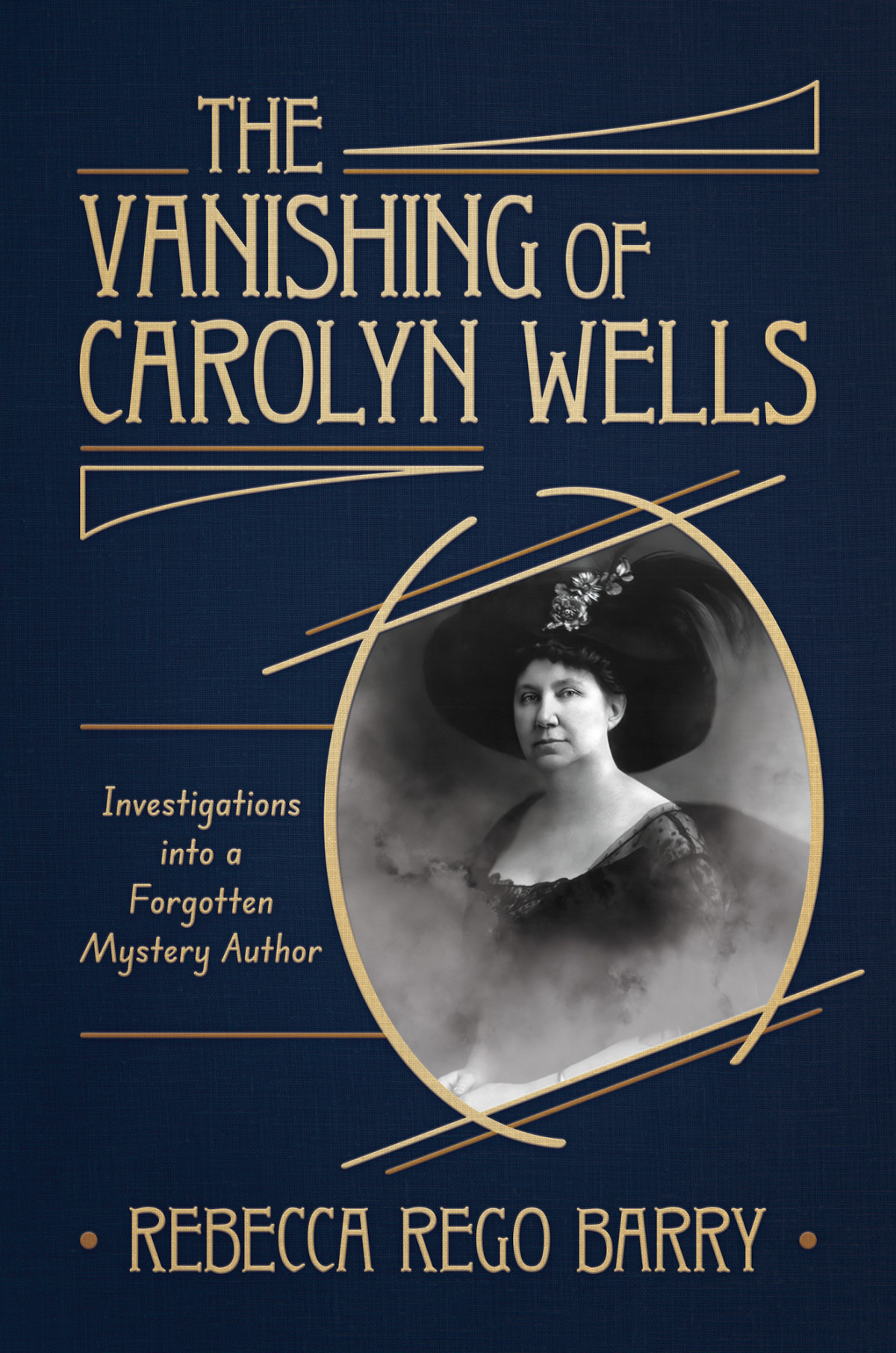 The Vanishing Of Carolyn Wells Rebecca Rego Barry