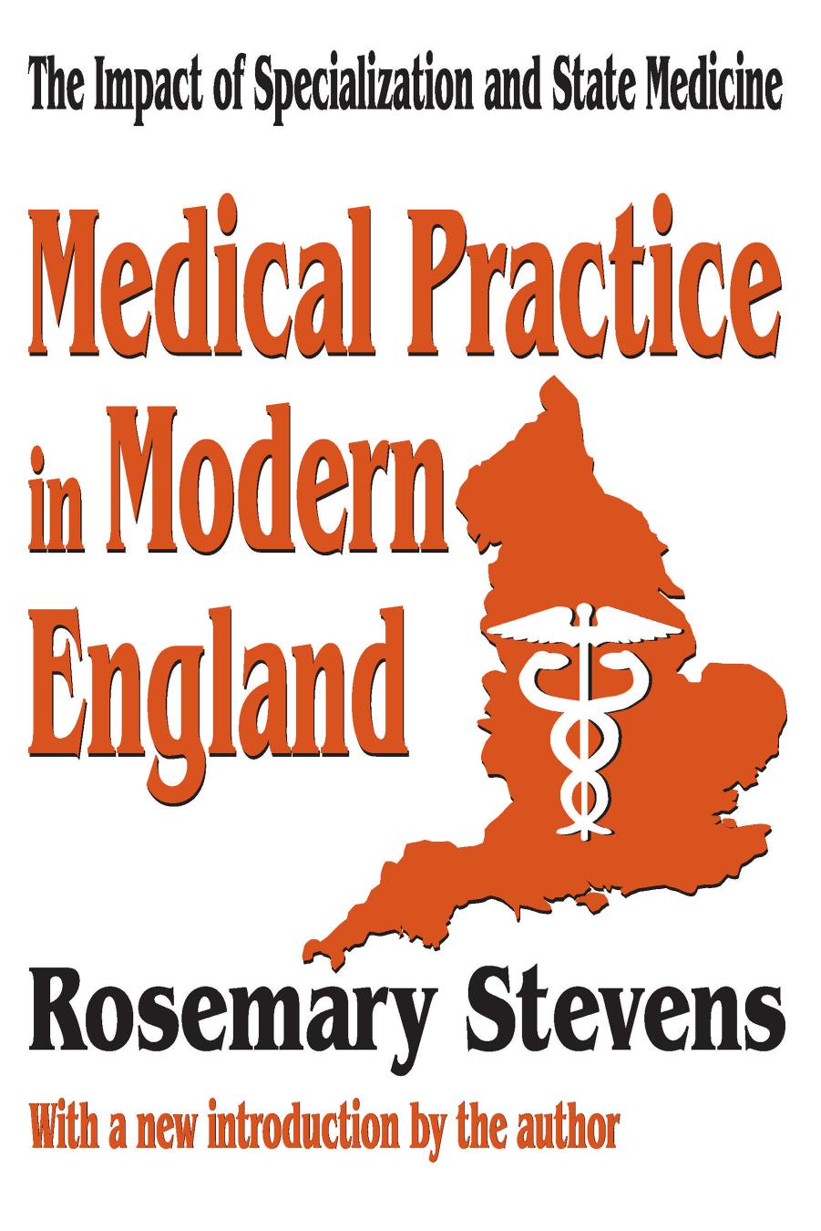 Medical Practice In Modern England Rosemary Stevens