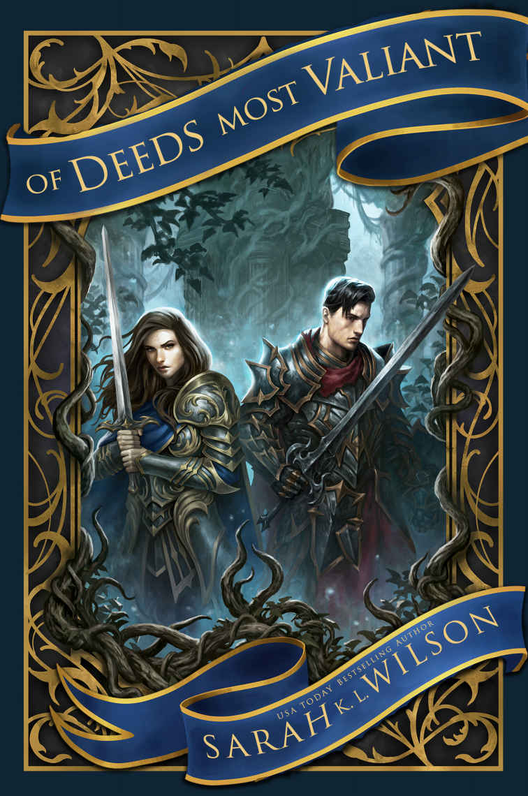 Of Deeds Most Valiant A Poisoned Saints Novel Sarah K L Wilson