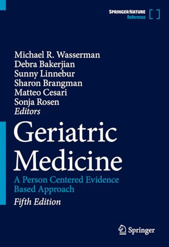 Geriatric Medicine A Person Centered Evidence Based Approach 5th 5th Edition Michael R Wasserman