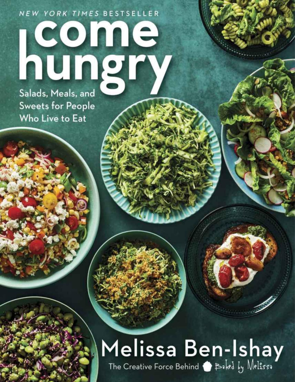 Come Hungry Melissa Benishay