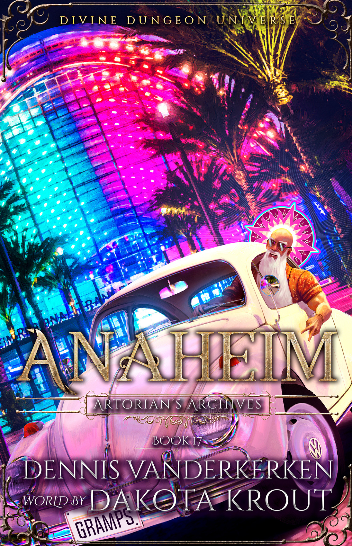 Anaheim A Divine Dungeon Series Dennis Vanderkerken Dakota Krout