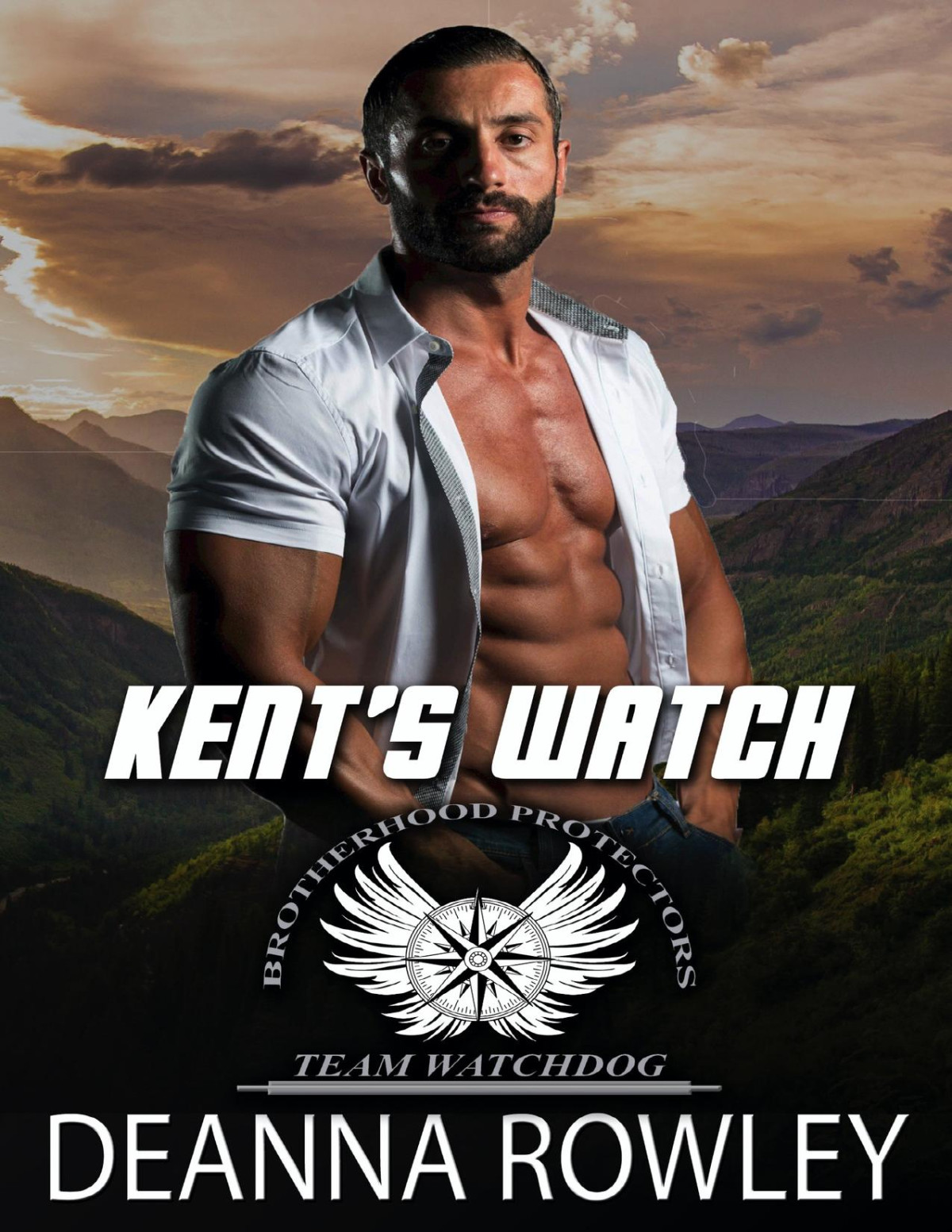 Kents Watch Brotherhood Protectors World Team Watchdog Book 4 Deanna L Rowley Brotherhood Protectors World