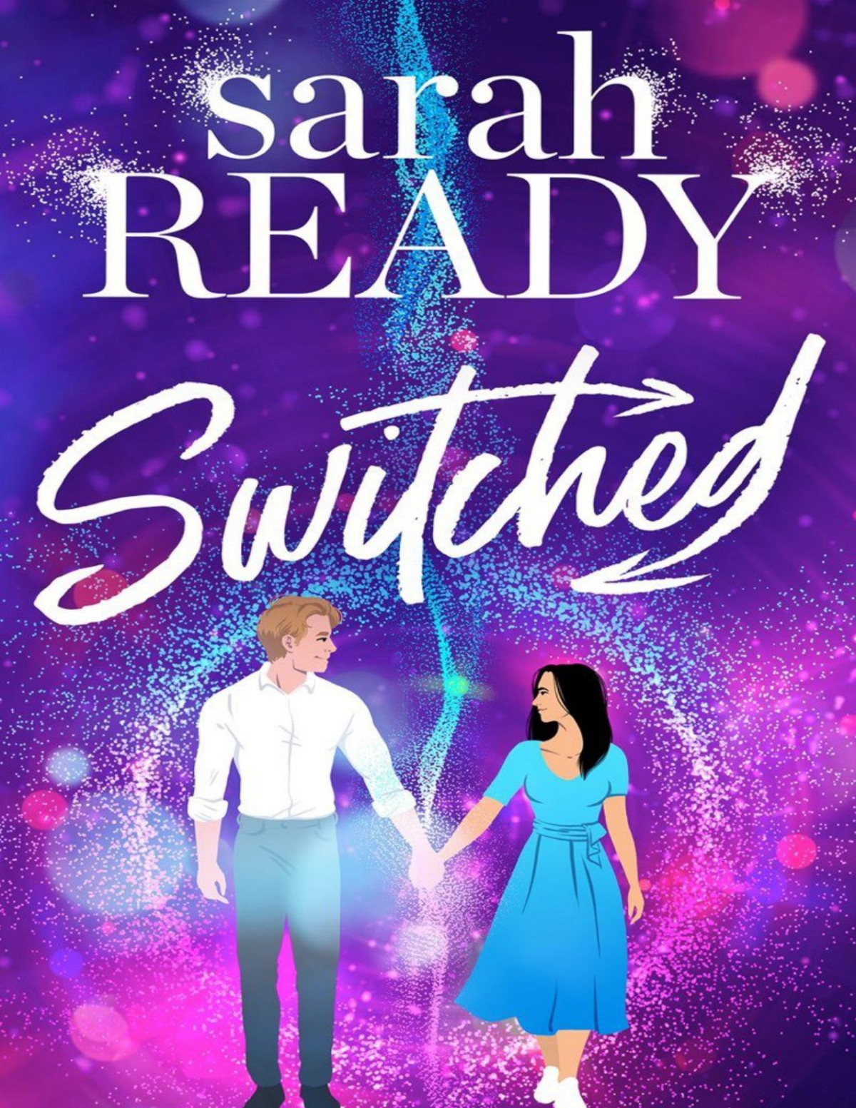 Switched Sarah Ready