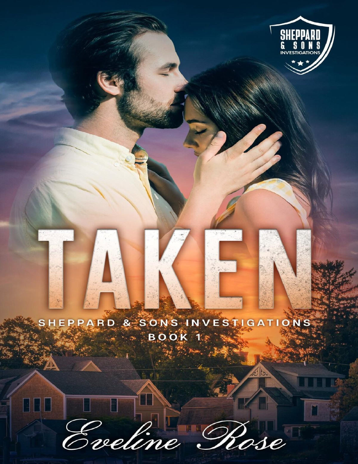 Taken Sheppard Sons Investigations Book 1 Eveline Rose