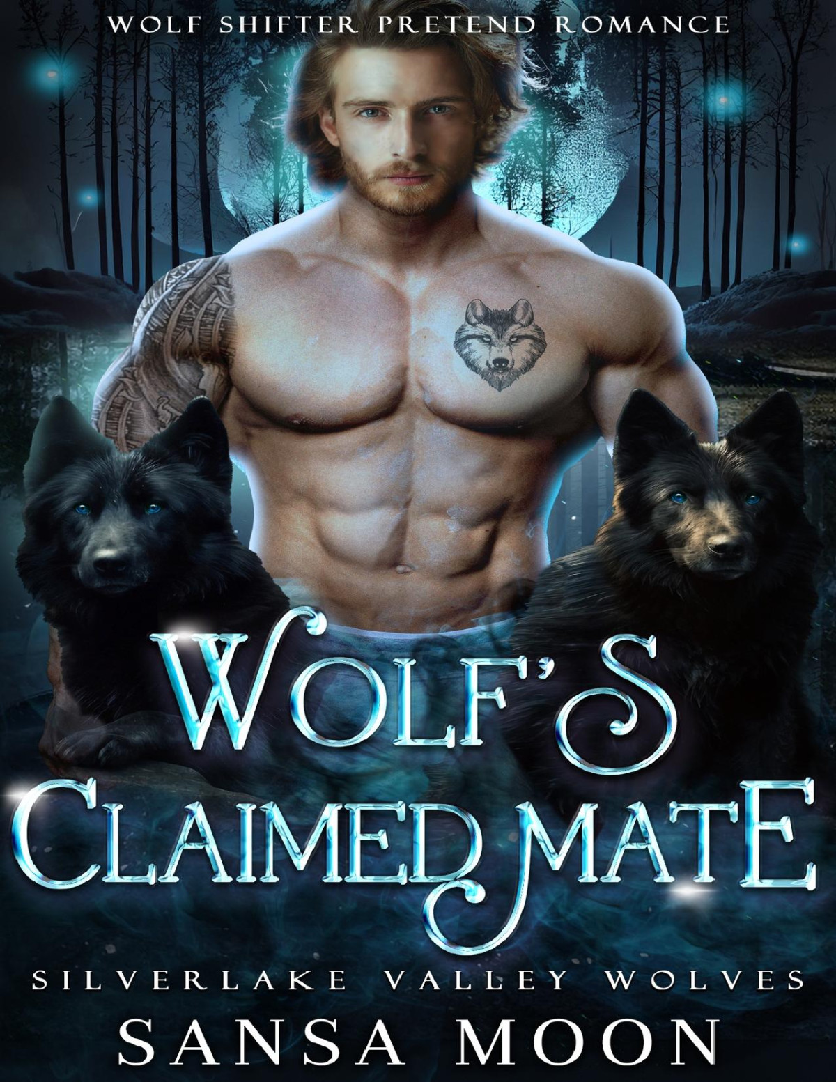 Wolfs Claimed Mate Wolf Shifter Pretend Romance Silverlake Valley Wolves Book 3 Sansa Moon