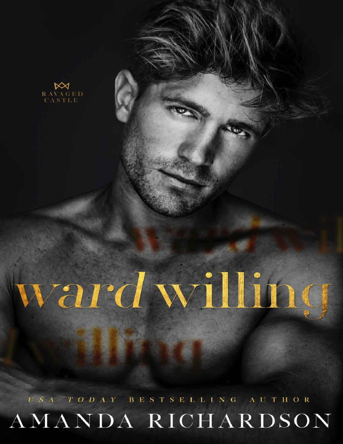 Ward Willing Ravaged Castle Amanda Richardson