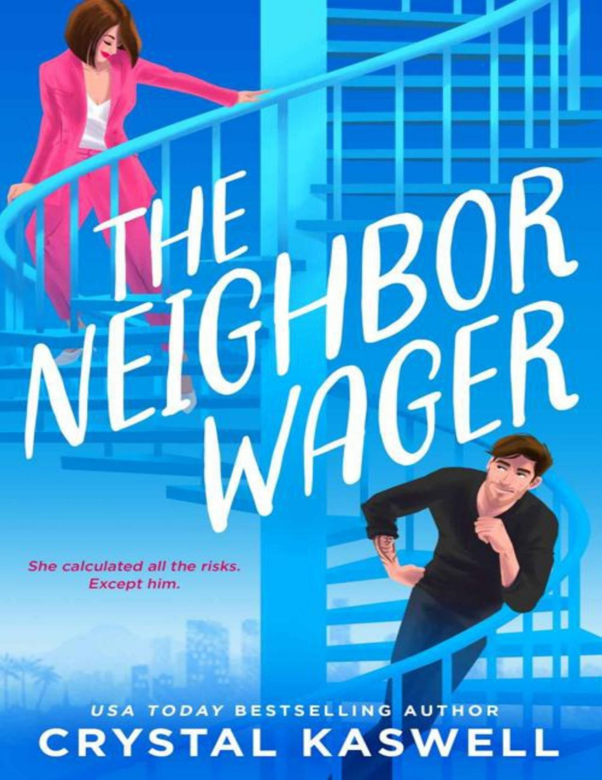 The Neighbor Wager Crystal Kaswell
