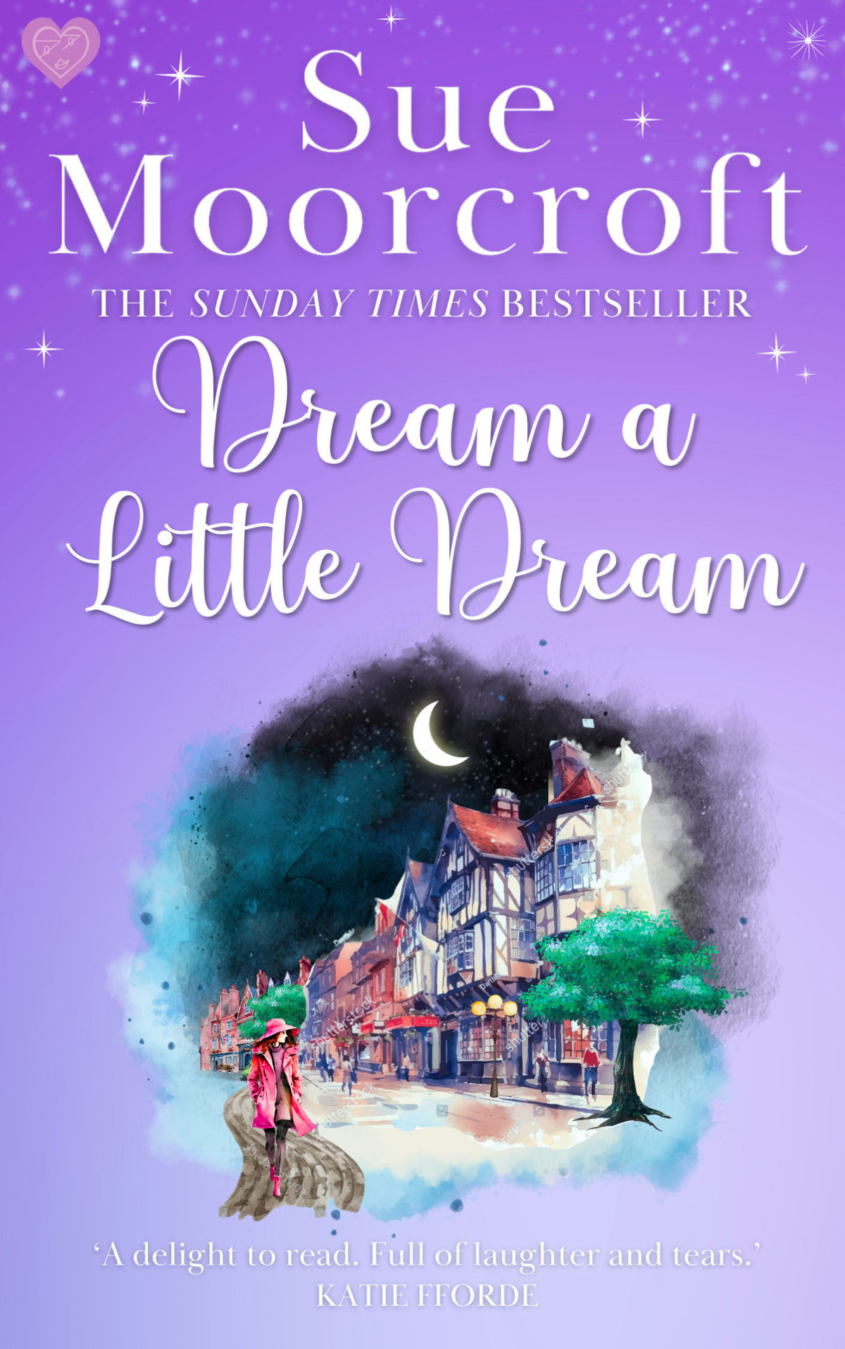 Dream A Little Dream A Mustread Feelgood Romance From The Sunday Times Bestseller Middledip Series Book 3 Sue Moorcroft