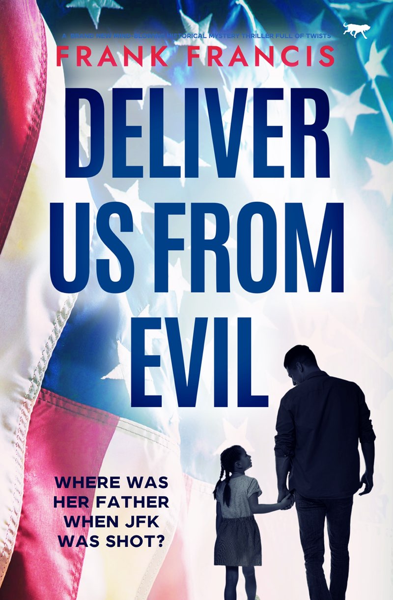 Deliver Us From Evil A Brand New Mindblowing Historical Thriller Full Of Twists Francis