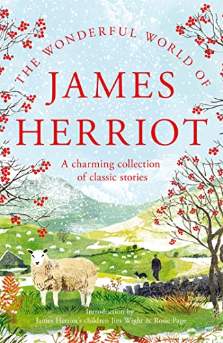 The Wonderful World Of James Herriot A Charming Collection Of Classic Stories Herriot