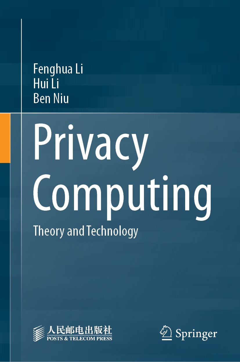 Privacy Computing Theory And Technology 2nd Edition Fenghua Li