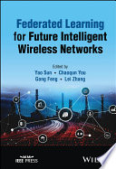 Federated Learning For Future Intelligent Wireless Networks Yao Sun