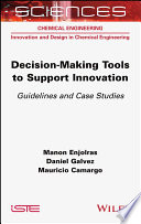 Decisionmaking Tools To Support Innovation Guidelines And Case Studies Manon Enjolras