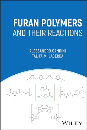Furan Polymers And Their Reactions 1st Edition Alessandro Gandini