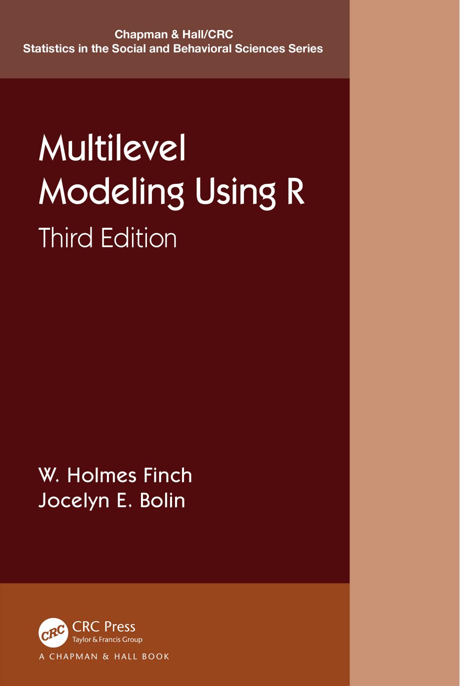 Multilevel Modeling Using R 3 Finch W Holmes Bolin Jocelyn E