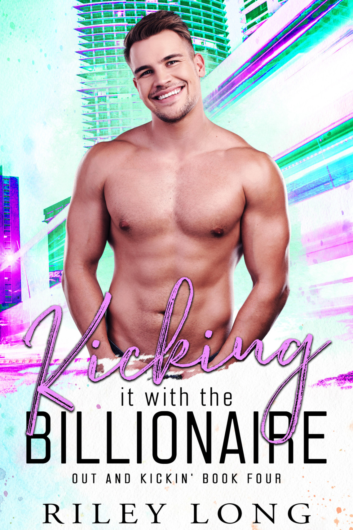 Kicking It With The Billionaire Out And Kickin Book 4 Mm Riley Long