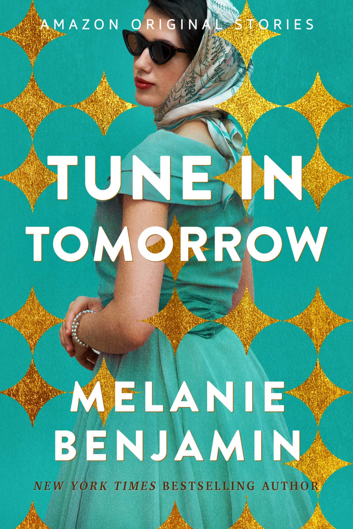Tune In Tomorrow Blaze Collection Melanie Benjamin
