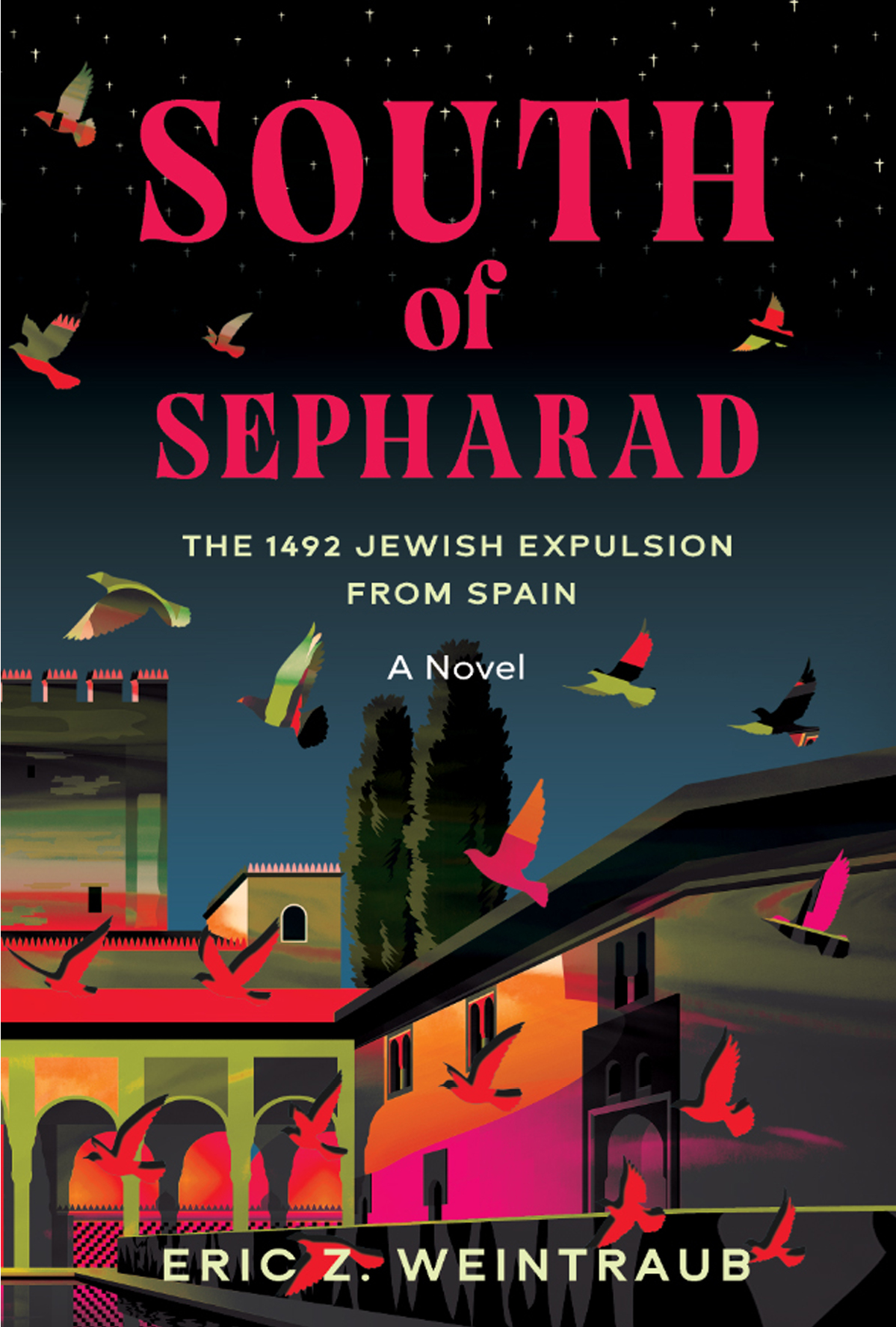 South Of Sepharad Eric Z Weintraub
