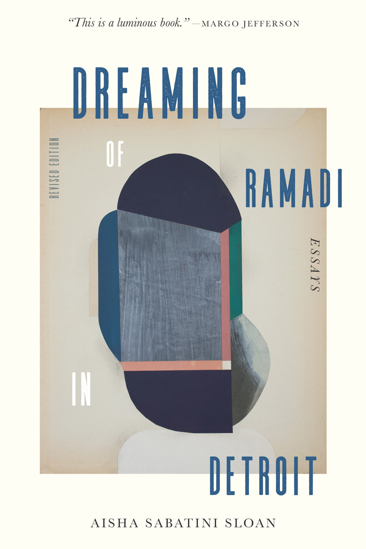 Dreaming Of Ramadi In Detroit 1st Edition Aisha Sabatini Sloan