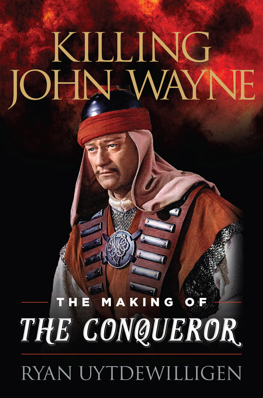Killing John Wayne Ryan Uytdewilligen
