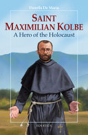 Saint Maximilian Kolbe 1st Edition Fiorella De Maria