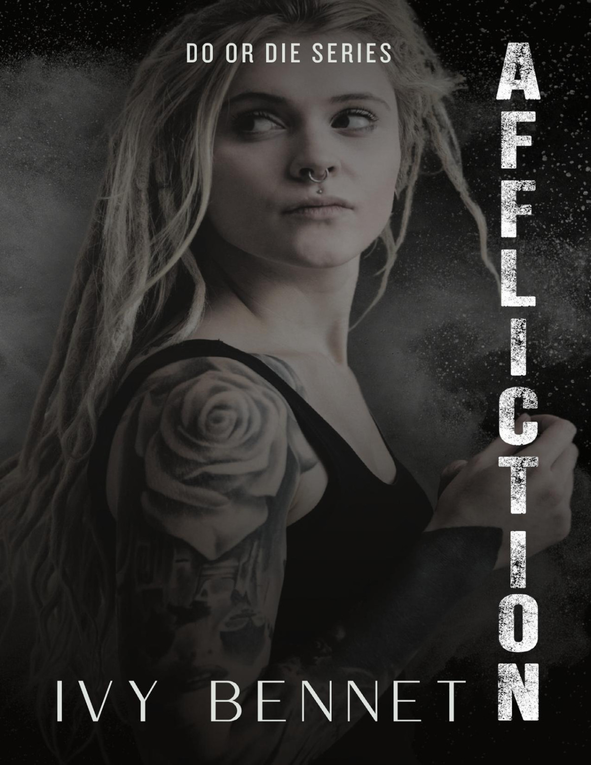 Affliction Do Or Die Book 2 Ivy Bennet